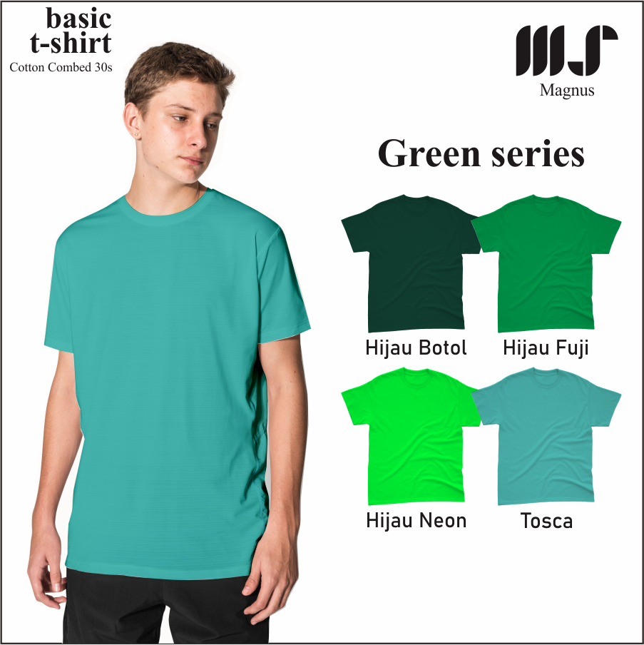 MAGNUS - Green Hijau Series Baju Tshirt Kaos Polos pria wanita dewasa Kids Anak Lengan pendek 100% Katun 30s Premium 25 warna (Copy) (Copy)