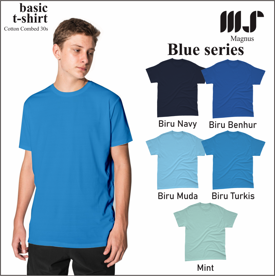 MAGNUS Baju Tshirt Kaos Polos pria wanita Lengan pendek 100% Katun combad 30s Premium Blue Series